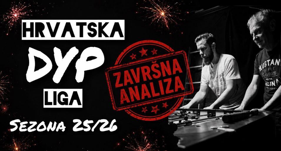 Završna analiza Hrvatske DYP Lige 25/26 - kraj